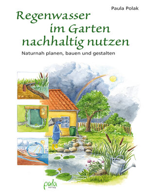 cover image of Regenwasser im Garten nachhaltig nutzen